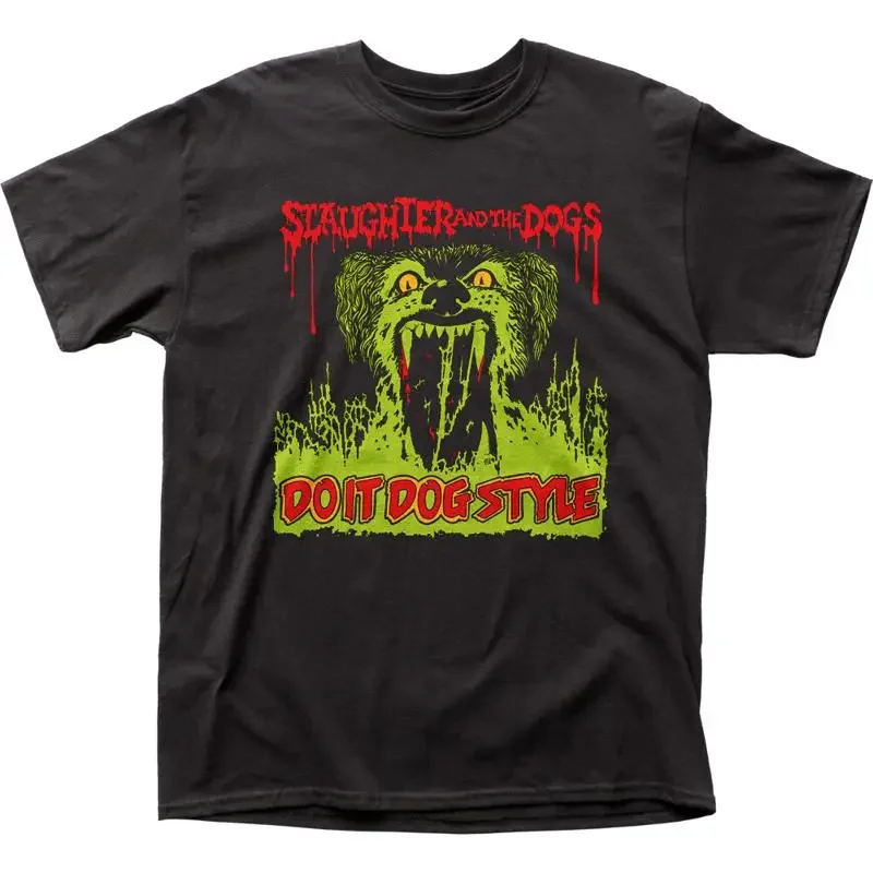 Slaughter and the Dogs Do It Dog Style T Shirt Mens Licensed Rock N Roll Black