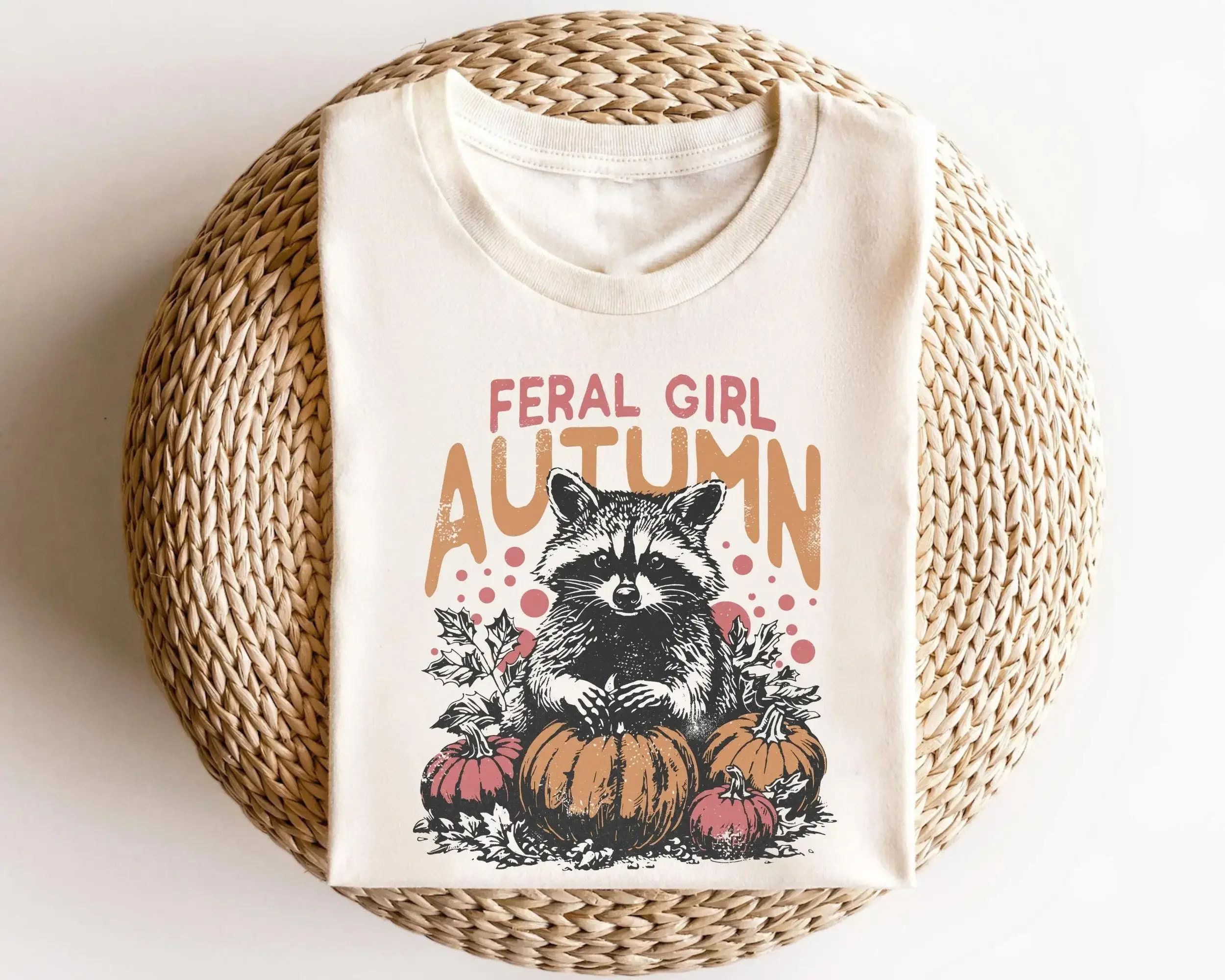 Funny Raccoon T Shirt Fall Feral Girl Autumn