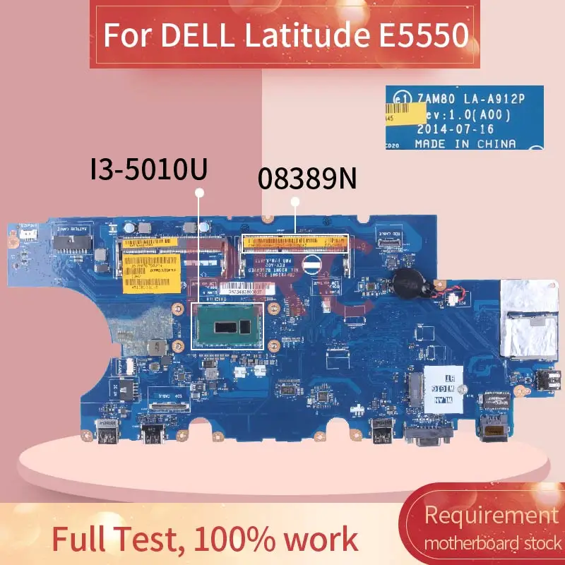 

ZAM80 LA-A912P For DELL Latitude E5550 Laptop Motherboard LA-A912P SR23Z I3-5010U 0CWF06 08389N DDR3 Notebook Mainboard Tested