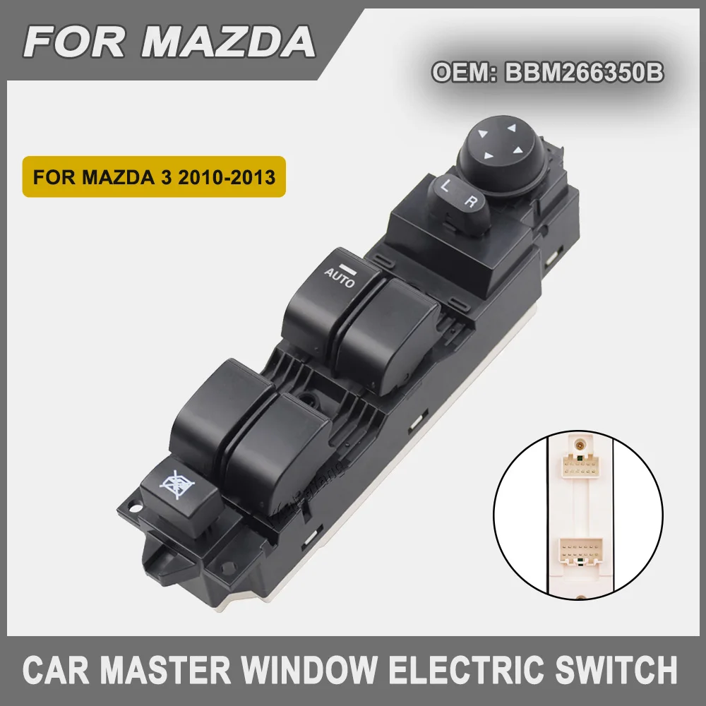 New Car Master Power Window Switch Control Switches BBM2-66-350B Fits For Mazda 3 2010-2013 BBM2-66-350A BBM266350A BBM266350B