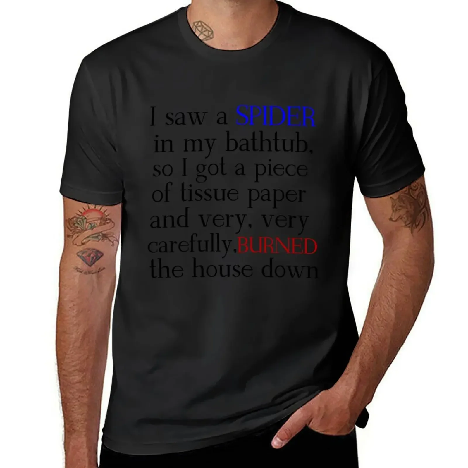 I SAW A SPIDER IN MY BATHTUB T-Shirt vintage graphic tee tees men clothings