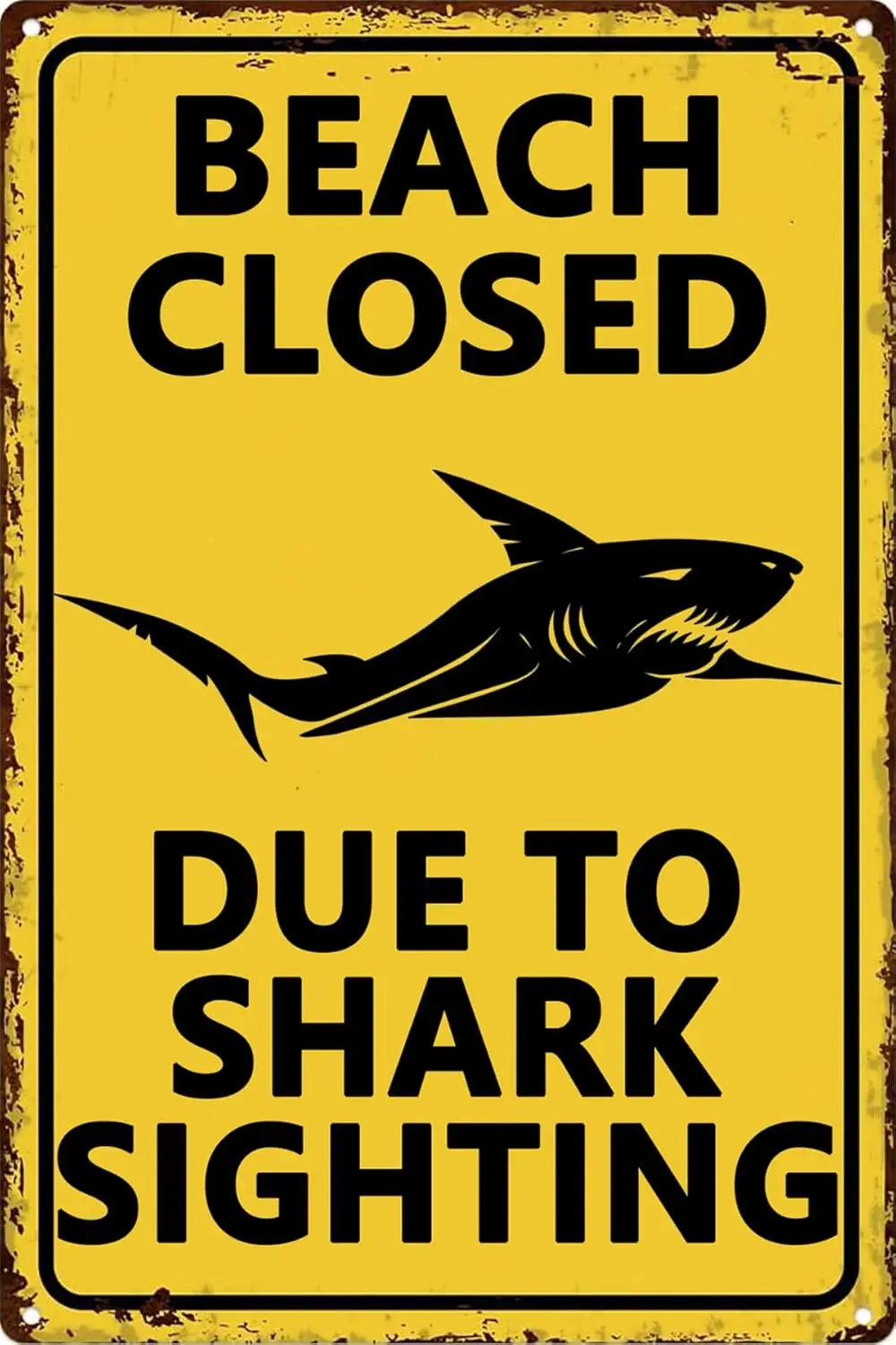 Metal Tin Signs Funny Beach Decor Shark Warning Beach Closed Due to Sighting Sign Poster for Beach Outdoors Wall Decoration 12x8