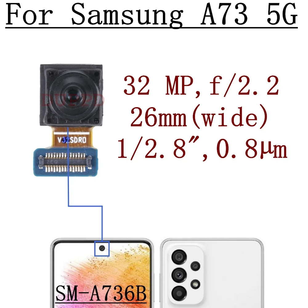 Front Rear Camera For Samsung Galaxy A73 5G SM-A736B,A736B/DS Back Wide Macro Depth Main Camera Module Flex Cable