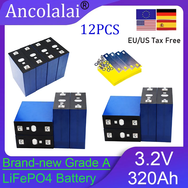

New12PCS 3.2V 320AH Lifepo4 Литий-железо-фосфатная батарея класса A 3C Высокая мощность DIY 12V 24V RV Солнечная аккумуляторная батарея Duty