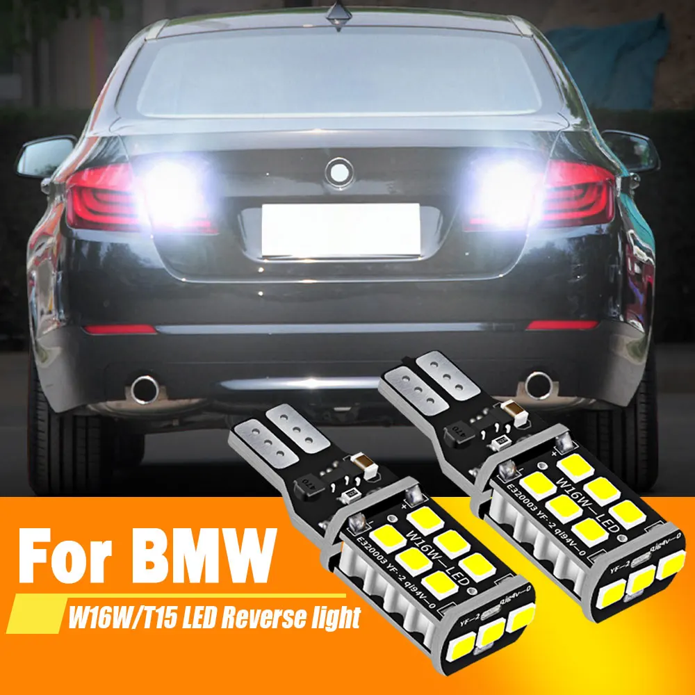 2pcs For BMW E81 E87 E88 E82 E92 E91 E60 F07 F11 E61 1 3 5 Series LED Reverse Light Blub Backup Lamp W16W T15 921 White