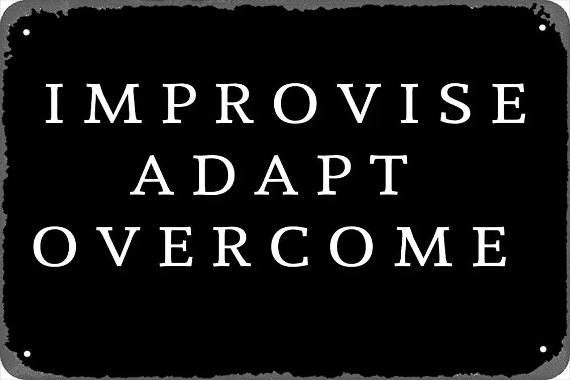 Improvise Adapt And Overcome Metal Tin Sign Bar Decoration Vintage Tin Sign Home Bar Shop Coffee Bathroom Garage Kitchen Office