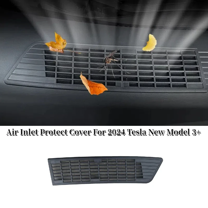 For 2024 Tesla New Model 3+ Highland Air Inlet Protect Cover Insect-proof Net Front Air-conditioning Intake Grille Accessories