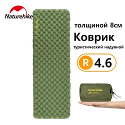 Naturehike Ultralight Air Mattress R4.6 Moisture-proof Mat Portable Outdoor Camping 8cm Thicken Single Sleeping Pad