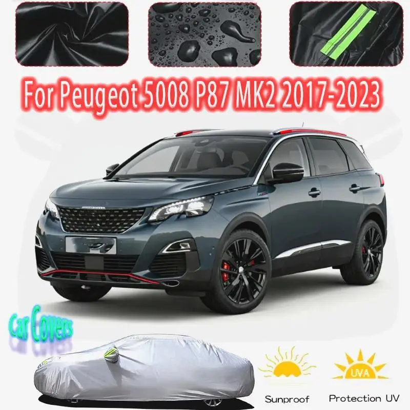 

For Outdoor Protection Full for Peugeot 5008 P87 MK2 Waterproof Dustproof Snow Cover Sunshade Car Covers
