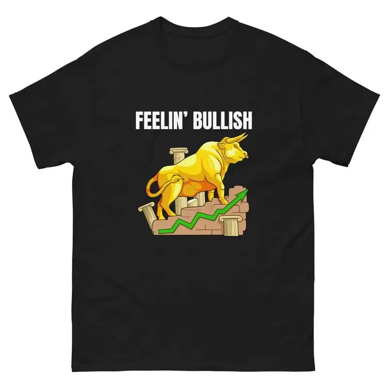 Finance shirt Feelin' Bullish T shareholder value bro funny meme