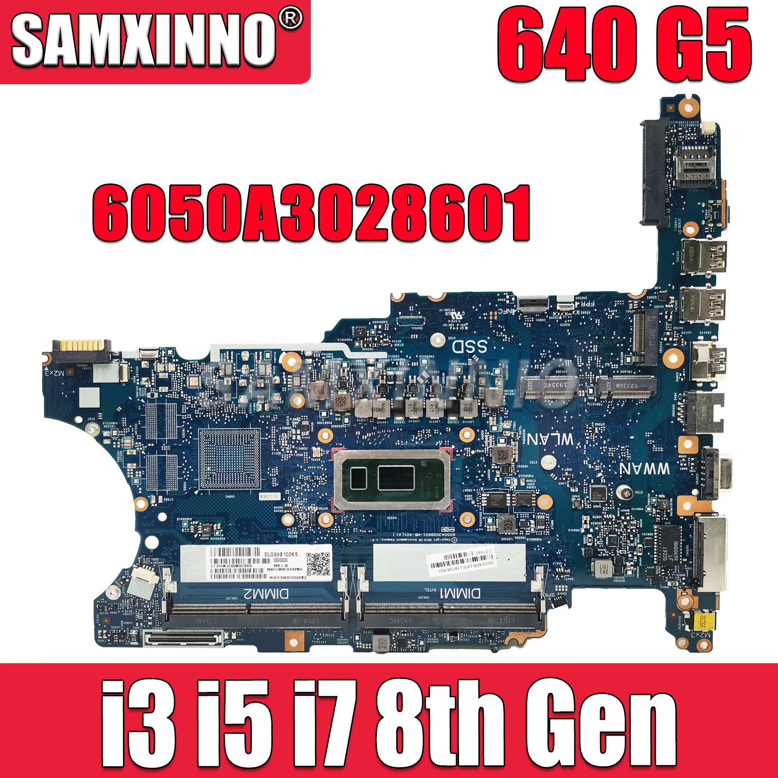 

SAMXINNO 6050A3028601 For HP ProBook 640 G5 6050A3028601 Laptop Motherboard L58708-601 L58706-001 with i3 i5 i7 8th Gen CPU Test