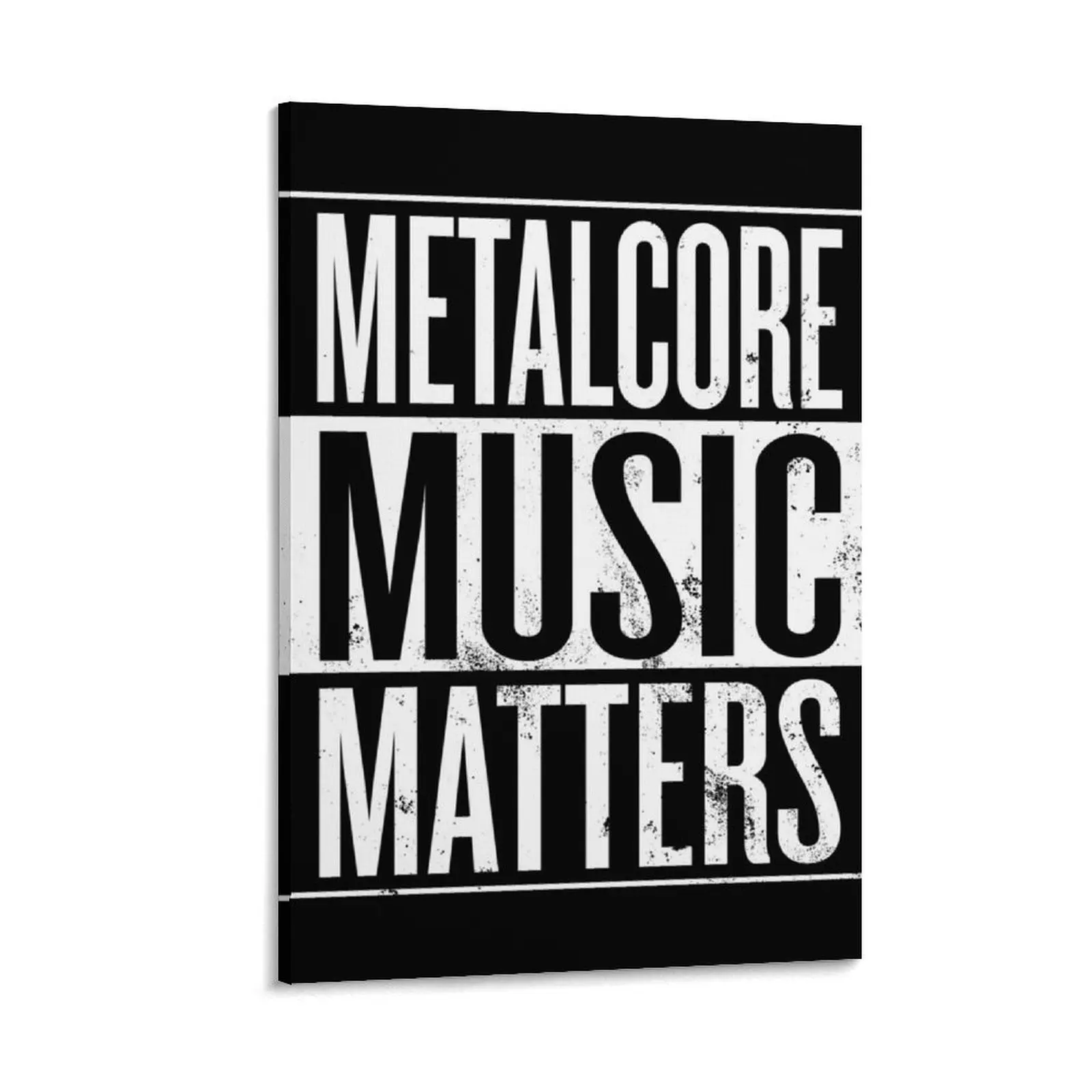 

Metalcore Music Matters Canvas Painting room decorations wall decoration