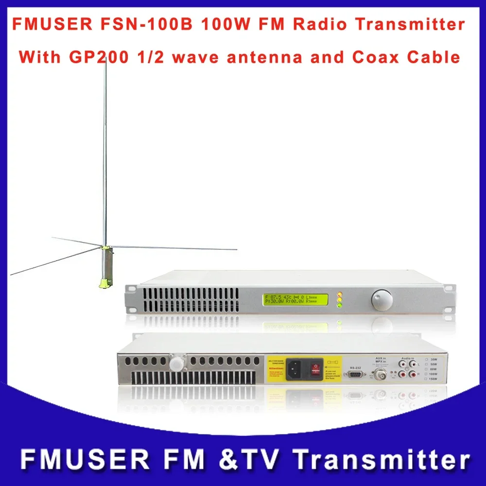 

FMUSER FSN-100B 100W Transmitter FM Radio Audio Amplifier With GP200 1/2 Wave Antenna A SET
