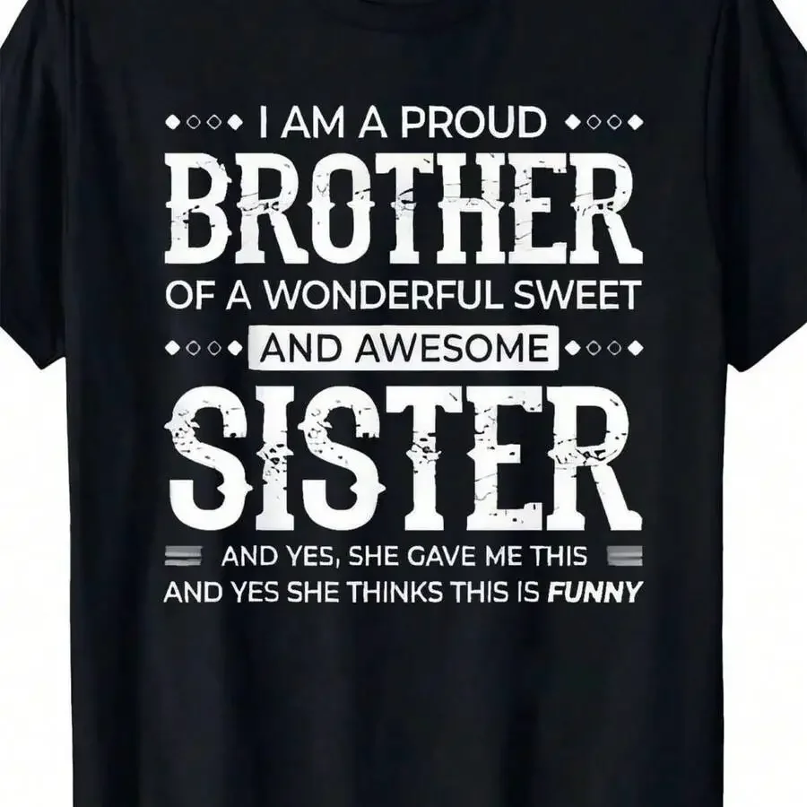Men's 'Proud Brother Sister' Graphic T-Shirt - 100% Cotton Soft Crew Neck Tee With Funny Sibling Quote, Black Plus Size Casual S