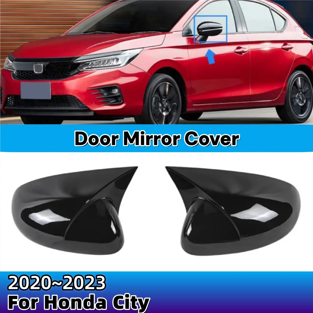 

For Honda City 2020 2021 2022 2023 Door Mirror Cover Car Exterior Accessories Door Side Wing Cap Shell Trim Decoration Upgrade