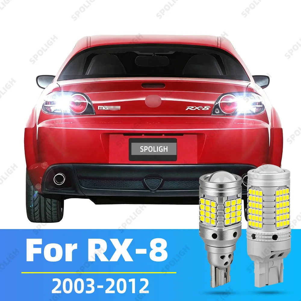 For Mazda RX-8 RX8 LED Reverse Lights RX 8 Accessories 2003-2012 2004 2005 2006 2007 2008 2009 2010 2011 Reversing Light Lamp
