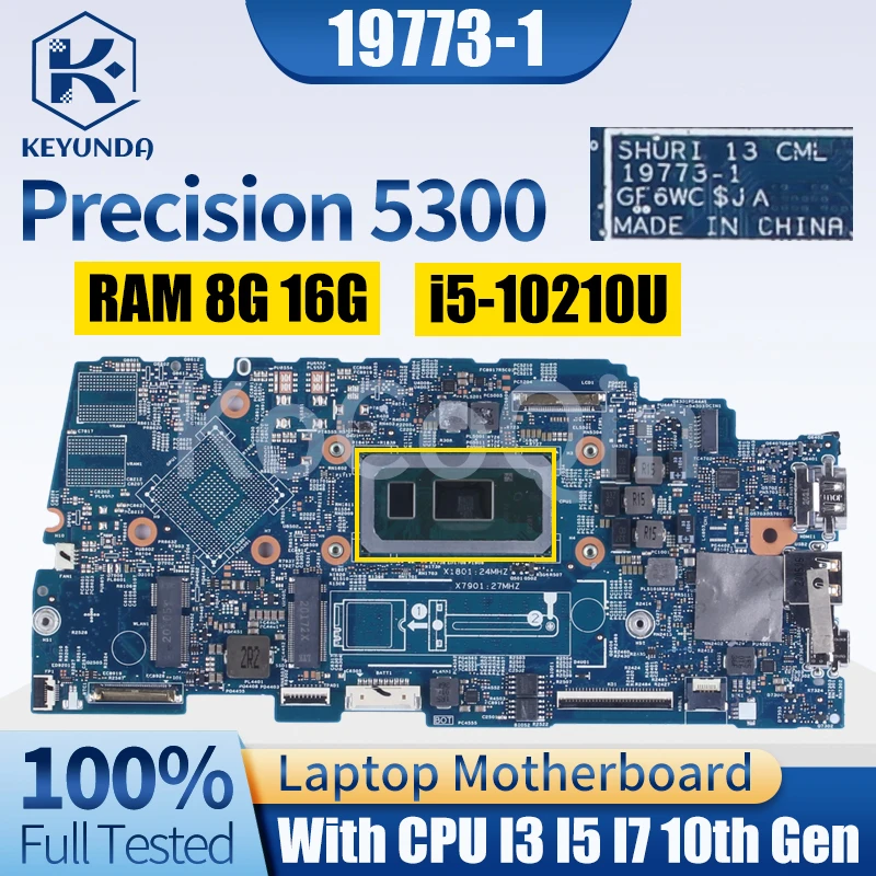 SHURI 13 CML For Dell Precision 5300 Notebook Mainboard 19773-1 0X4C7V 00HTT8 0XHCN2 I3 I5 I7 10th RAM 8G 16G Laptop Motherboard