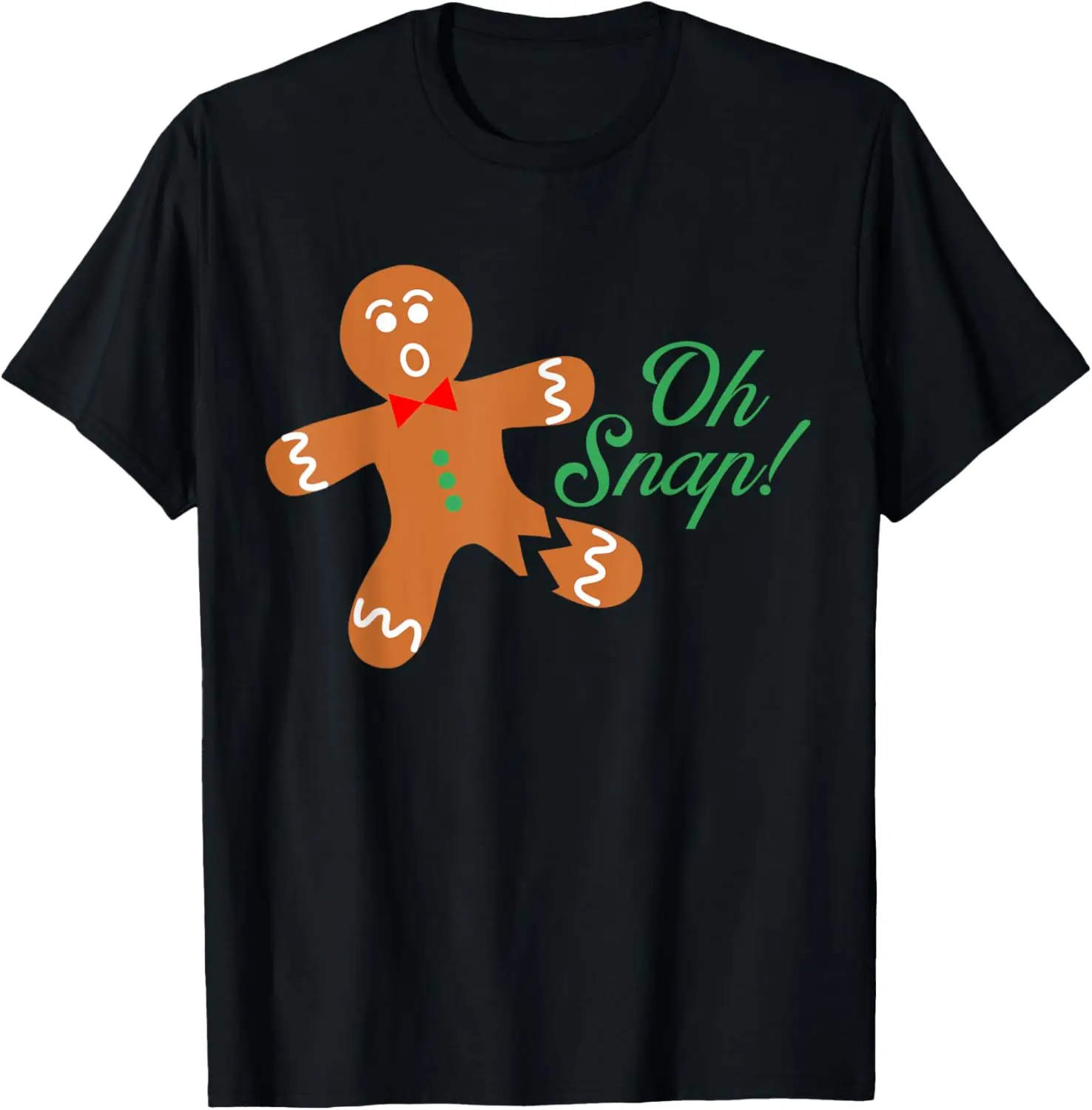 Oh Snap Gingerbread Man - Kids Adults Funny Christmas Cookie T-Shirt