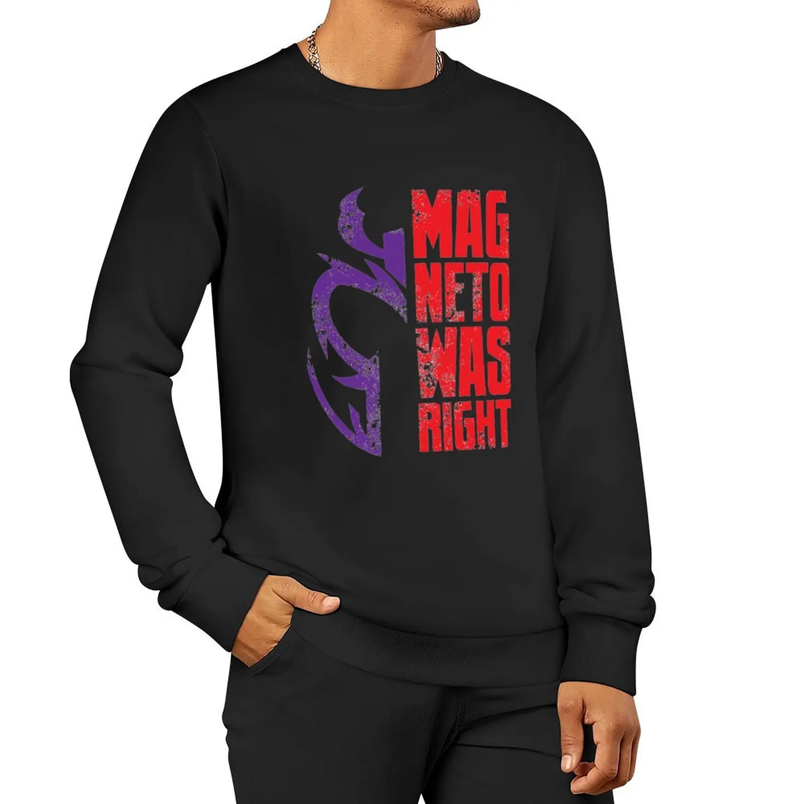 Magneto Was Right! 1 Sweatshirt blouse men clothes men sweatshirt