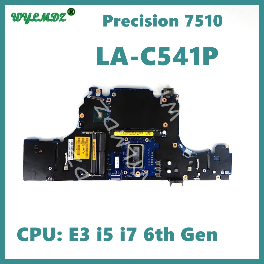 LA-C541P with E3 / i5 i7-6th Gen CPU Notebook Mainboard For Dell Precision 15 7510 Laptop Motherboard Fully Tested OK