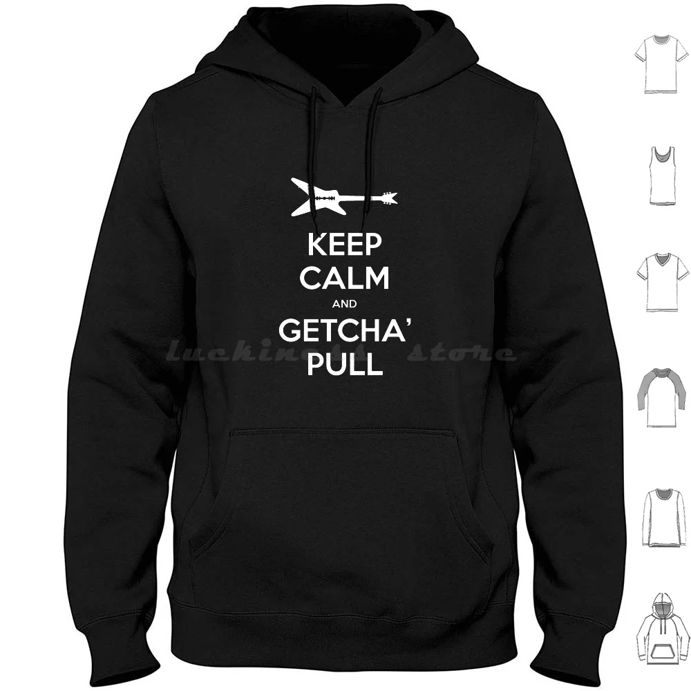 Keep Calm And Getcha' Pull Hoodie Cotton Long Sleeve Dimebag Darrell Pantera Keep Calm Getcha Getcha Dimebag Darrell
