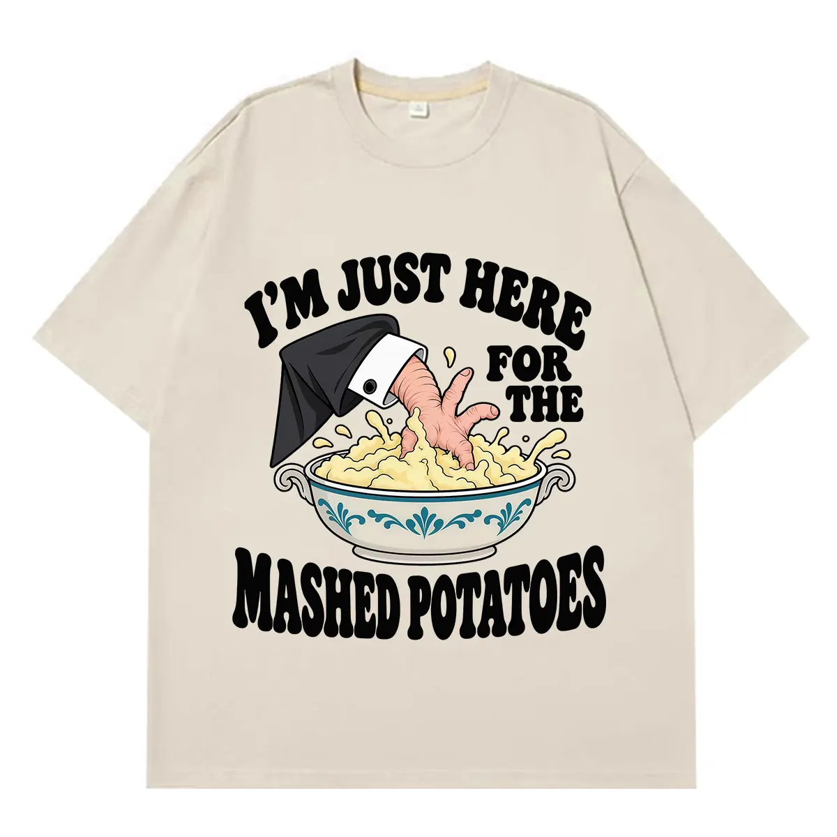 I'm Just Here for The Mashed Potatoes Funny Meme T-shirt Men Women Fashion Hip Hop T-shirt Summer Loose Casual Cotton T-shirts