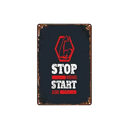 stop wishing start going GYM metal tin sign for Bar Cafe Garage Wall Decor Retro Vintage