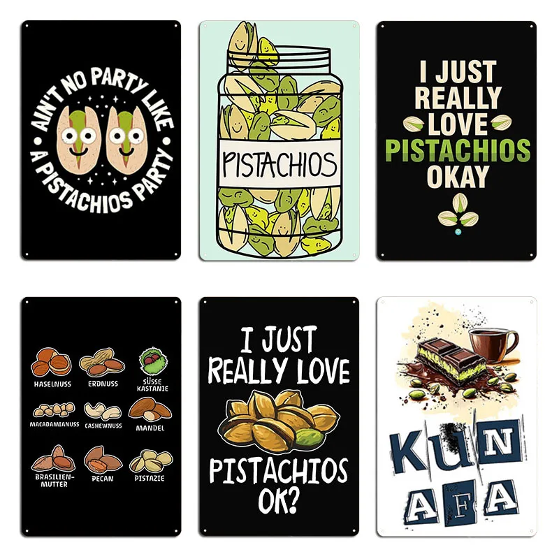 Camiseta divertida de Pistachos para Pistachos, nueces de pistacho, Drupe, Metal verde, decoración personalizada, cartel de estaño para cine