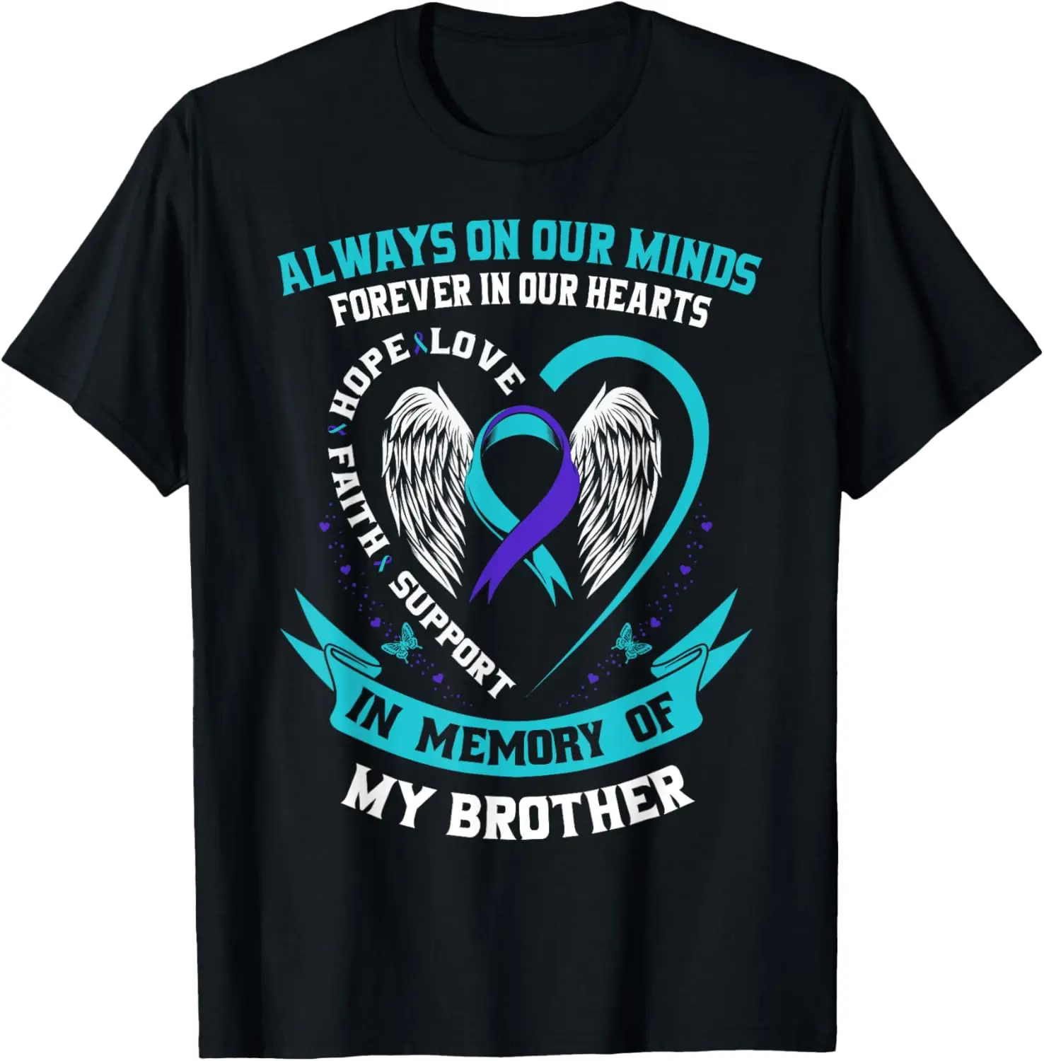 Loss In Memory of my Brother Suicide Awareness Prevention T-Shirt