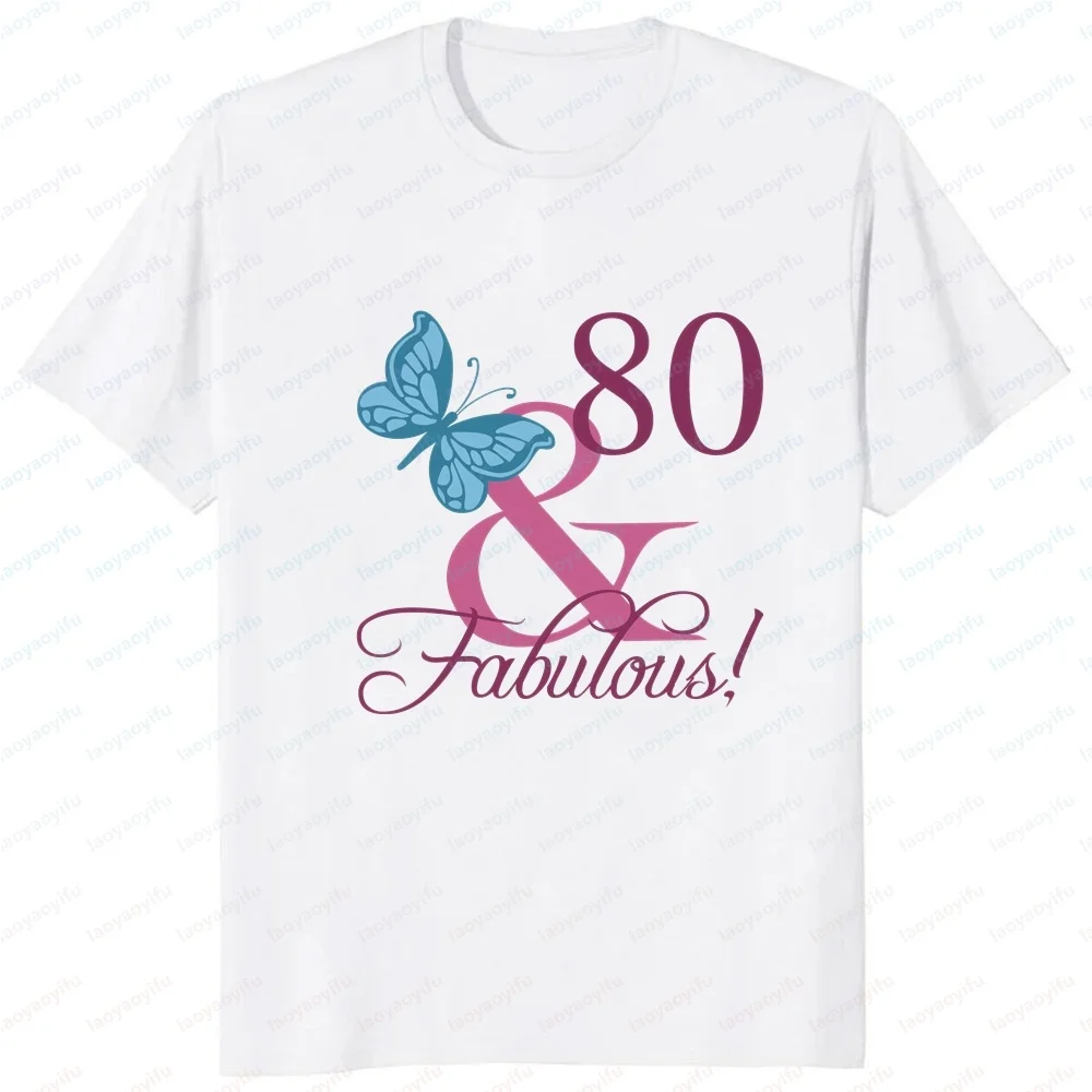 Wonderful 80th Birthday Funny Gift Idea Ladies Short-sleeved Stylish Summer Round-neck Comfortable T-shirt
