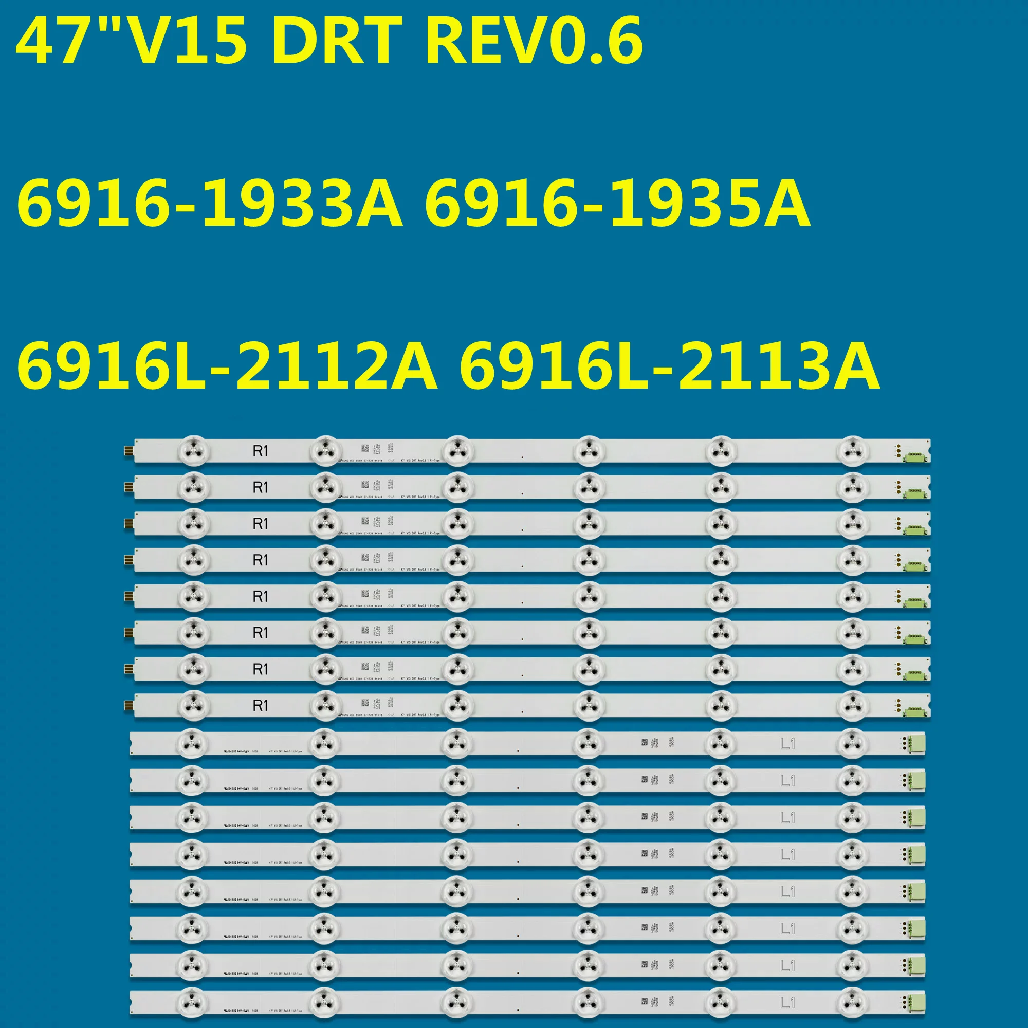 

LED Backlight Strip For 47 V15 DRT REV0.5 6916-1933A 6916-1935A 6916L-2112A 6916L-2113A 47LV35A5BC XTA460-4700HD LD470DUN