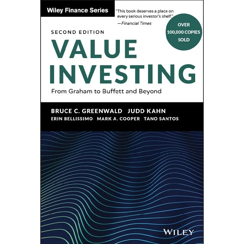 

Value Investing From Graham To Buffett and Beyond