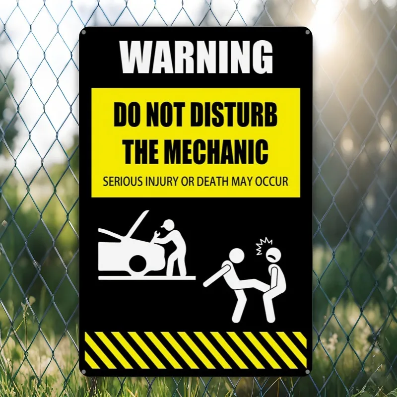 （2D Tin painting）Do Not Disturb The Mechanic Tin Sign - 1pc Serious Injury or Death Garage Wall Decor, Black Metal Plaque for