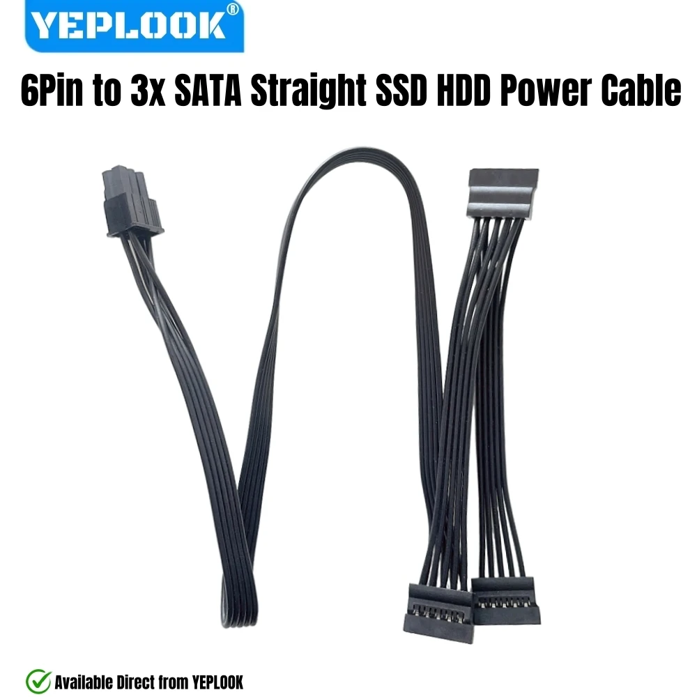 

YEPLOOK 6Pin to 3x SATA Male Straight, HDD SSD Power Cable for Corsair SF750, SF600, SF450 Type 4 Modular PSUs, 50+15+15CM 18AWG