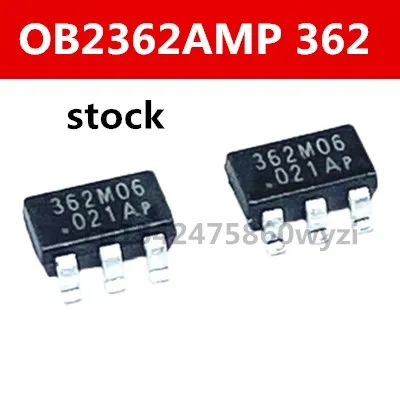 D'origine 10pcs/ OB2362AMP OB2362 362 SOT23-6