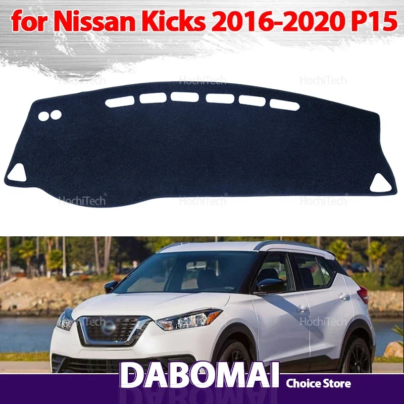 Armaturenbrett-Abdeckung, Armaturenbrett-Matte, Teppich-Pad, Sonnenschutz, Kissen, Auto-Visier, Zubehör für Nissan Kicks 2016 2017 2018 2019 2020 P15