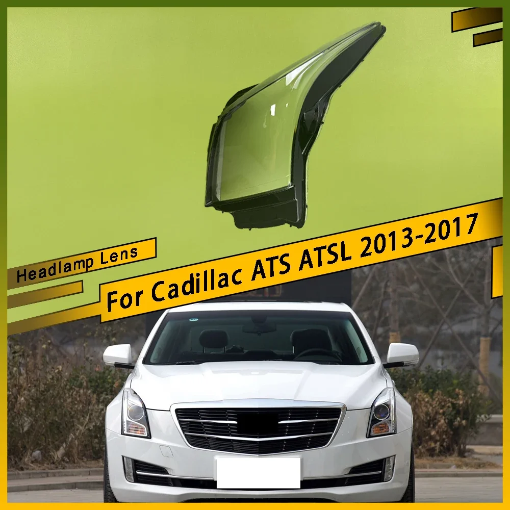 

For Cadillac ATS ATSL 2013 - 2017 Headlight Shell Lamp Shade Transparent Headlamp Cover Plexiglass Replace The Lampshade