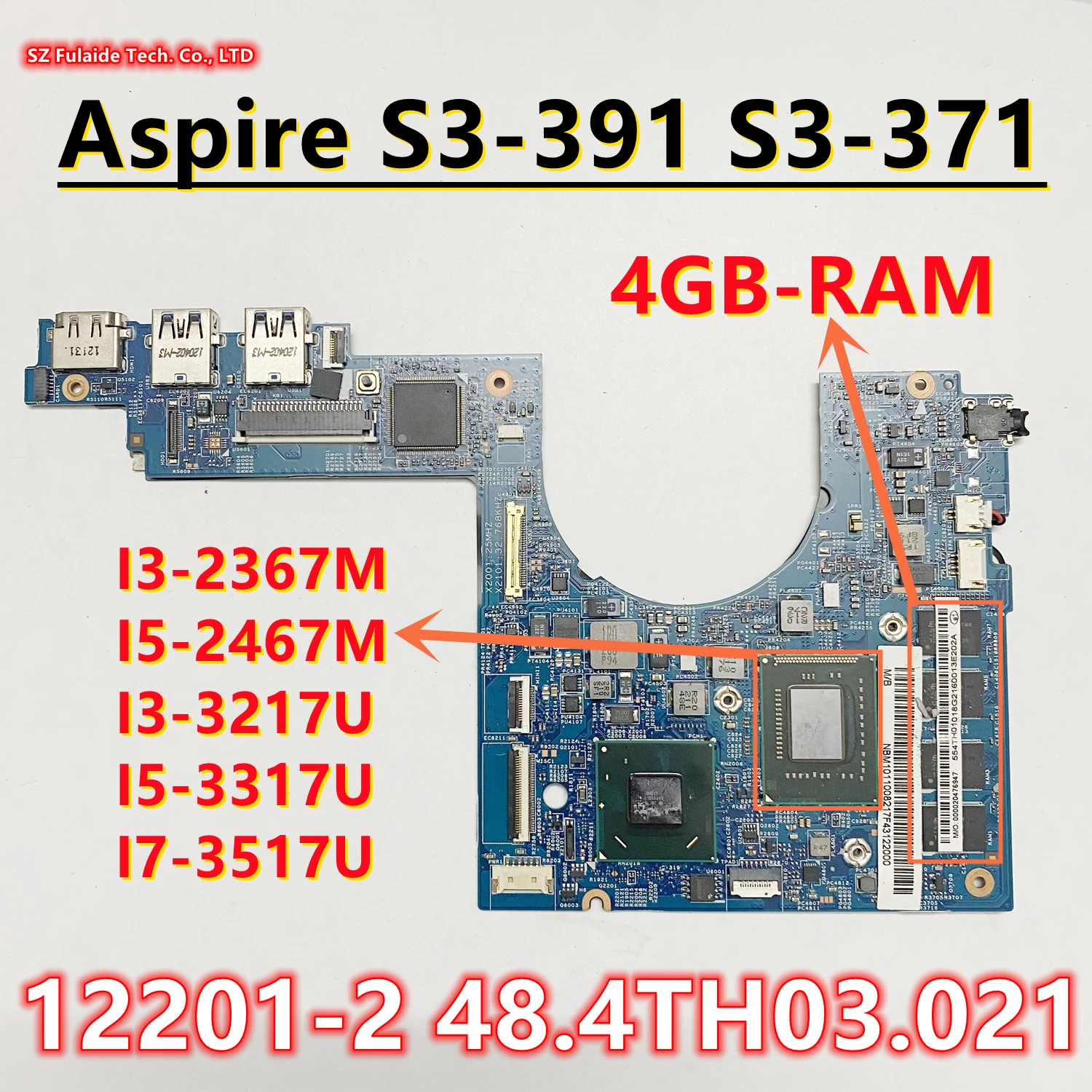 

HM2-CR 12201-2 48.4TH03.021 For Acer Aspire S3-391 S3-371 MS2346 Laptop Motherboard With i3 i5 i7 2/3TH Gen CPU 4G-RAM 100% Work