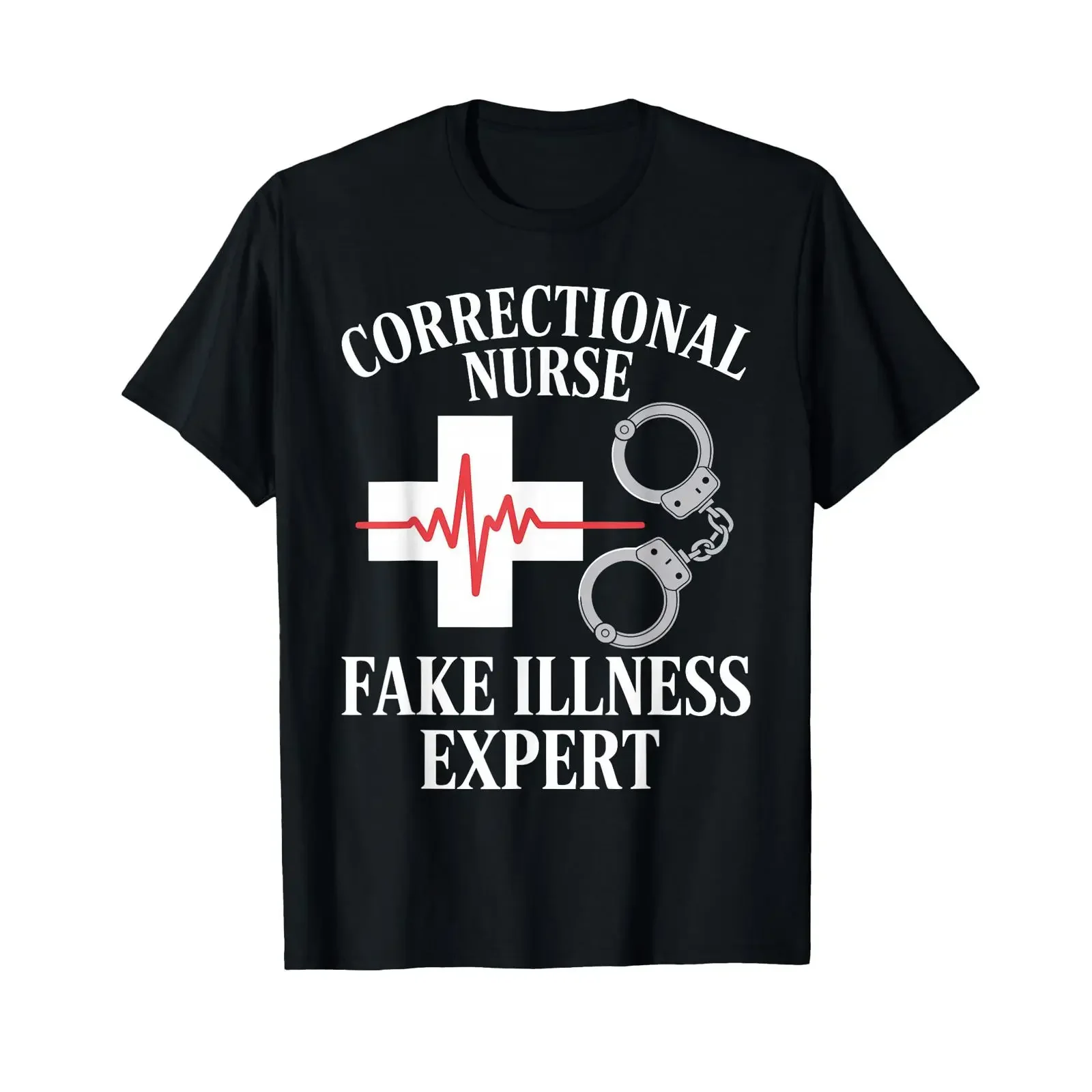 Correctional Nurse Fake Illness Expert Healthcare T Shirt vintage Washed Casual Stylish Breathable Slightly homme streetwear