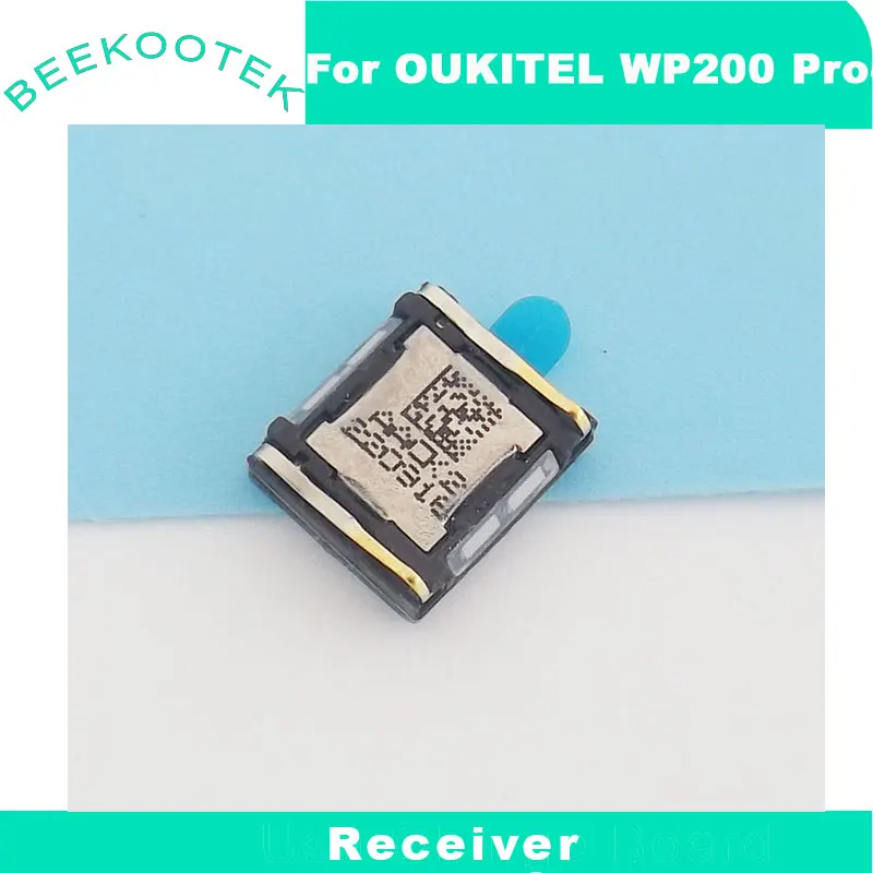 

New Original OUKITEL WP200 Pro Receiver Front Ear Earpiece Cell Phone Receiver Speaker For OUKITEL WP200 Pro Smart Phone