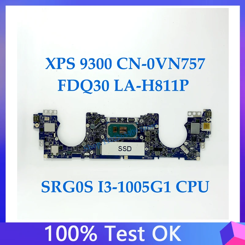 VN757 0VN757 CN-0VN757 Mainboard FOR XPS 13 9300 Laptop Motherboard FDQ30 LA-H811P With SRG0S I3-1005G1 CPU 100% Full Tested OK