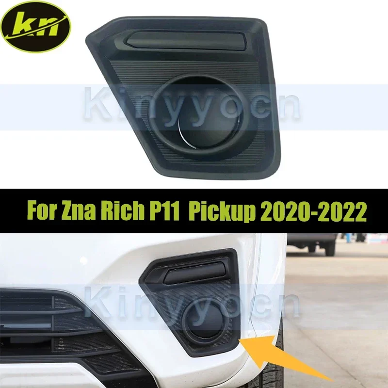 

Front Bumper Fog Light Grille Fog Cover For Zna Rich P11 Pickup 2020-2022 Fog Lamp Cover Bezel Replacement