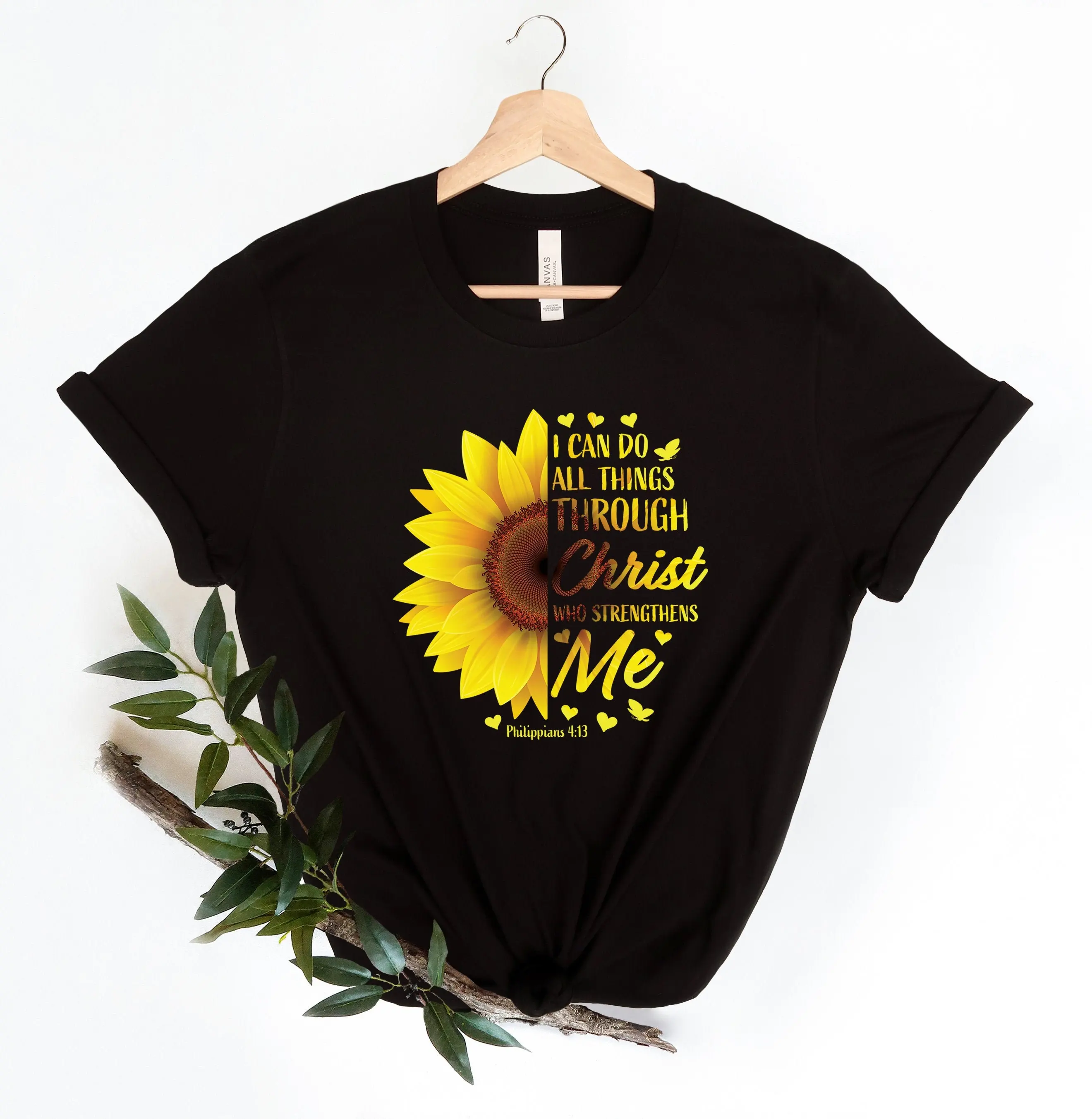 I Can Do All Things Through Christ Who Strengthens Me T Shirt Sunflower Philippians 4 13 For Her