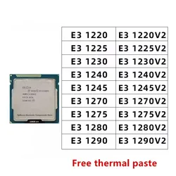 E3-1220V2 1225V2 1230V2 E3 1240V2 1245 1270 1275 1245 1270V2 1275 1220LV2 1265 1280 1290 E3-1265L CPU