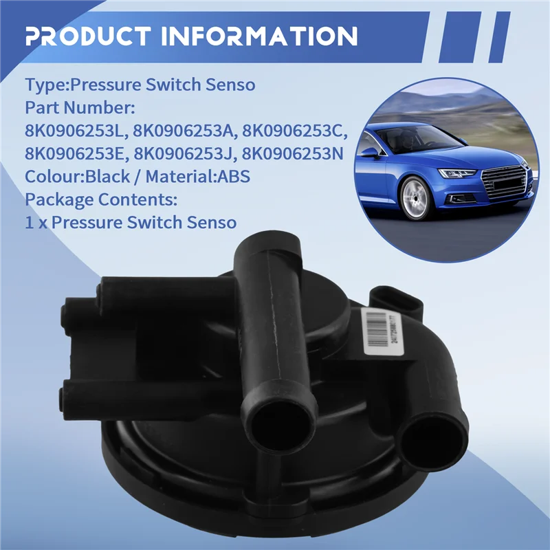 

Leak Detection Pump Pressure Switch Sensor For A4 A5 A6 A7 Q5 S4 S5 S6 S7 8K0906253J 8K0906253L 8K0906253N/E/C/A