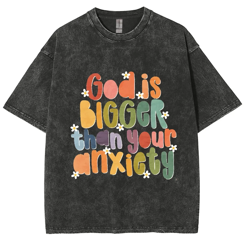 God Is Bigger Than Anxiety Y2K Washed Short Sleeves T-Shirt, Creative Printed Unisex Vintage Streetwear Fashion Plus Size Tops