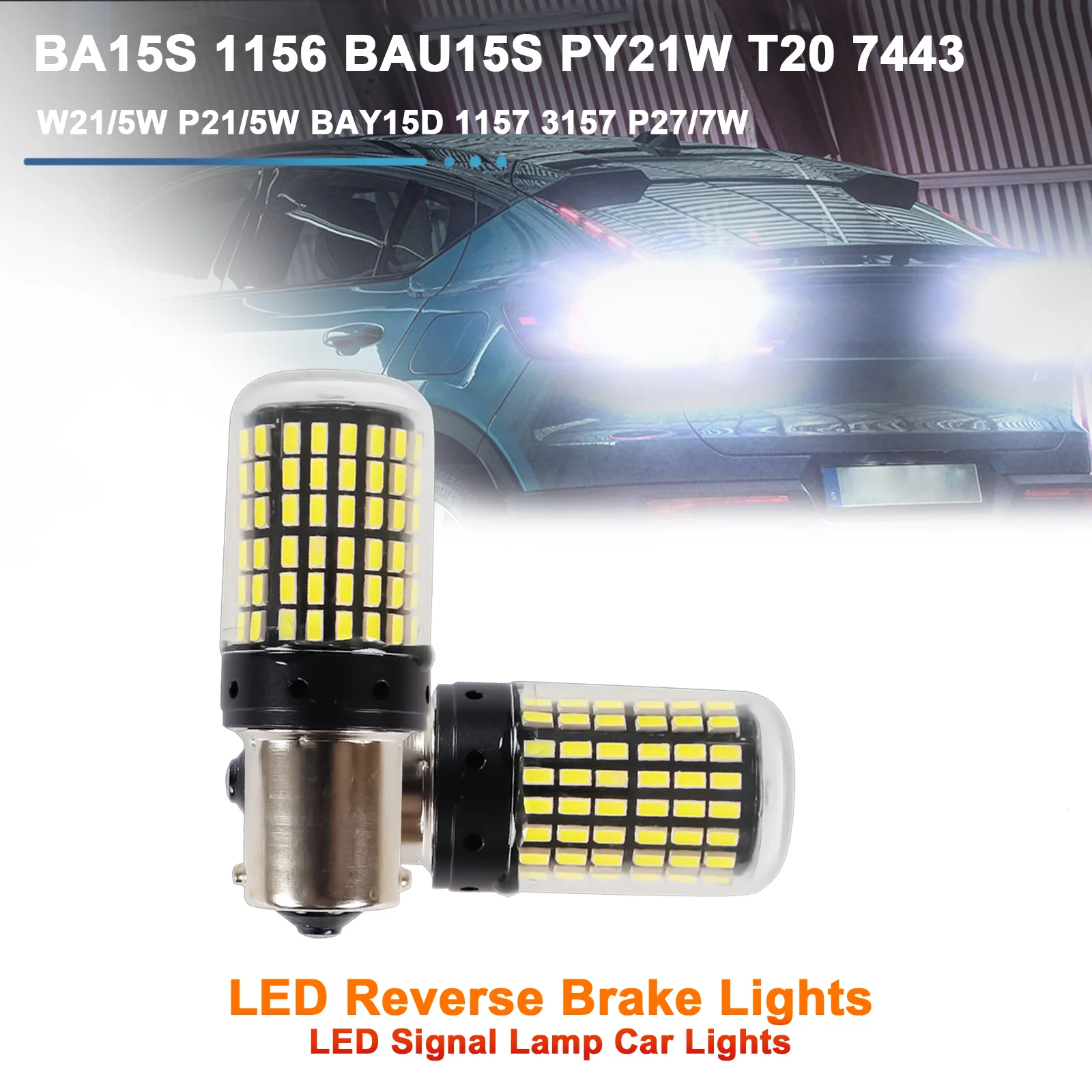 

100x BA15S 1156 BAU15S PY21W T20 7443 W21/5W P21/5W BAY15D 1157 3157 P27/7W Светодиодные задние стоп-сигналы Светодиодные сигнальные лампы Автомобильные фонари