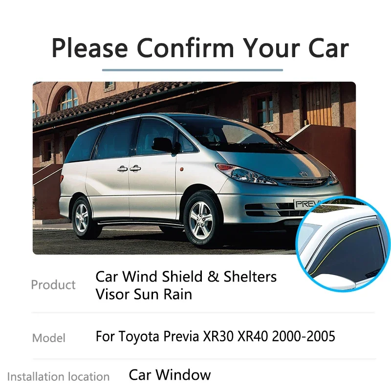 4pcs For Toyota Previa XR30 XR40 Estima Tarago 2000~2005 Rain Windows Visors Deflectors Guards Cover Trim Windshield Accessories