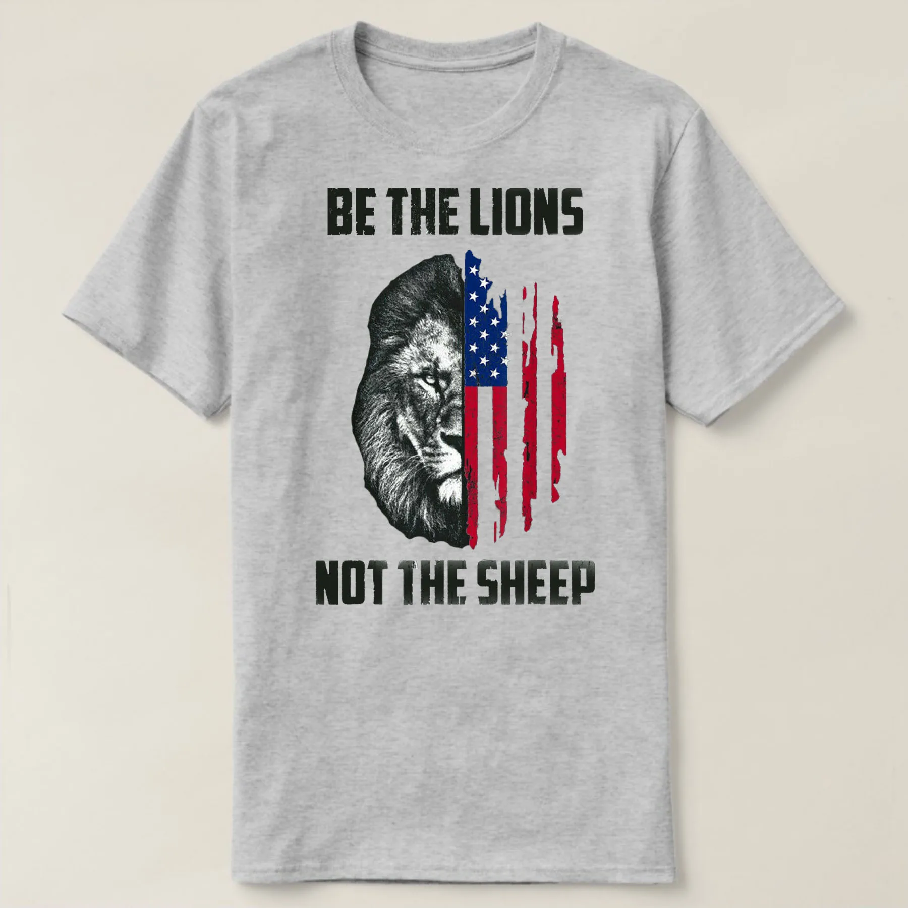 All Cotton Casual Tee Be The Lion Not The Sheep Patriotic Lion American Patriot T-Shirt  For Men X-3XL