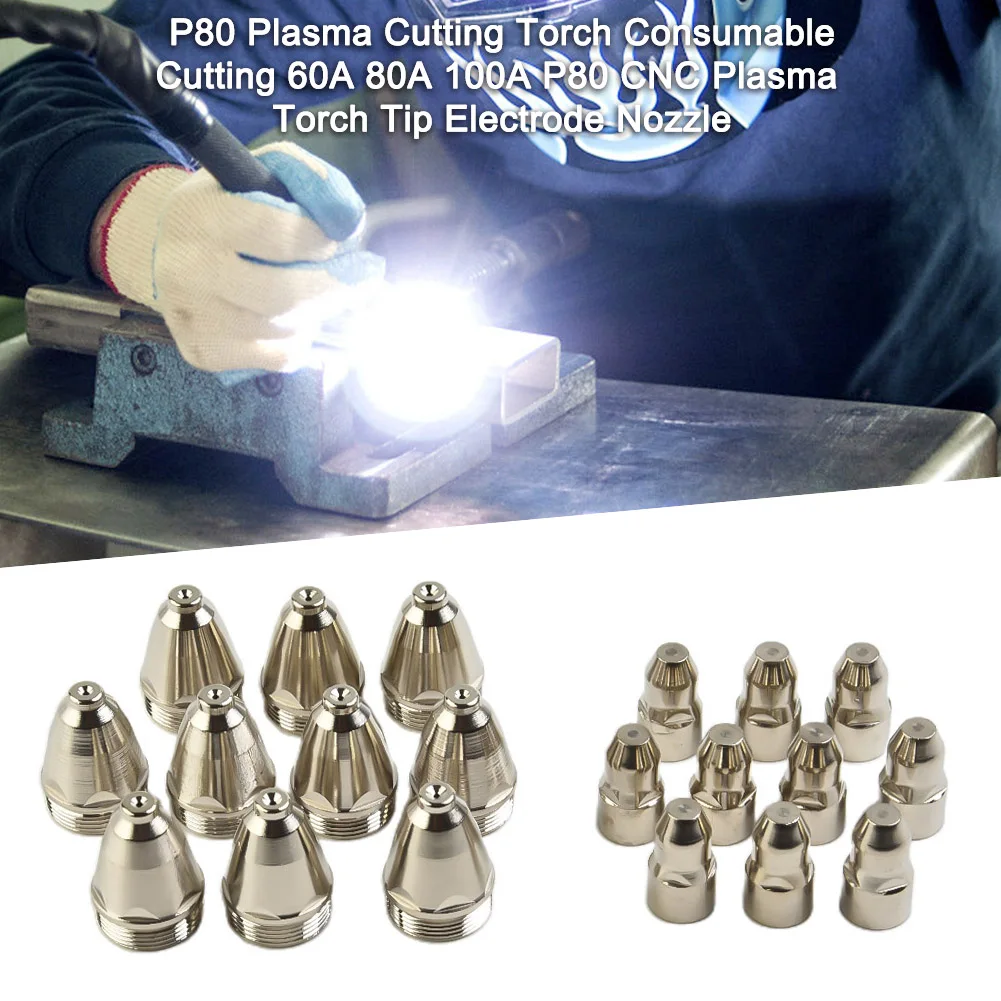 20x P-80 Plasma Cutting Torch Consumable Cutting 60A & 80A Tip Electrode Nozzle 100A P-80 CNC Plasma Torch Tip Electrode Nozzle